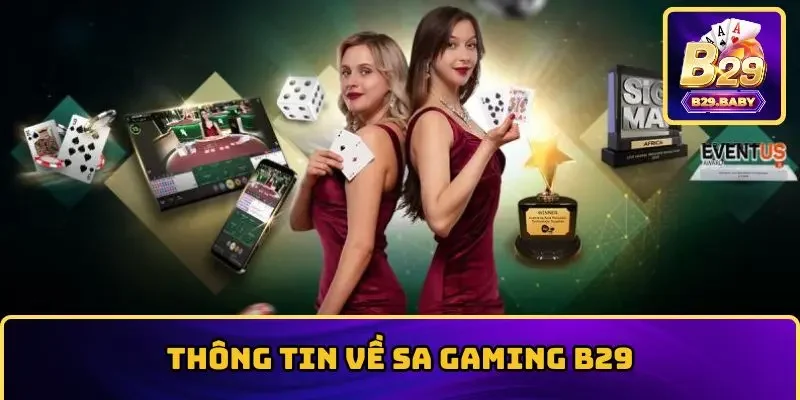 Thông tin về SA Gaming B29