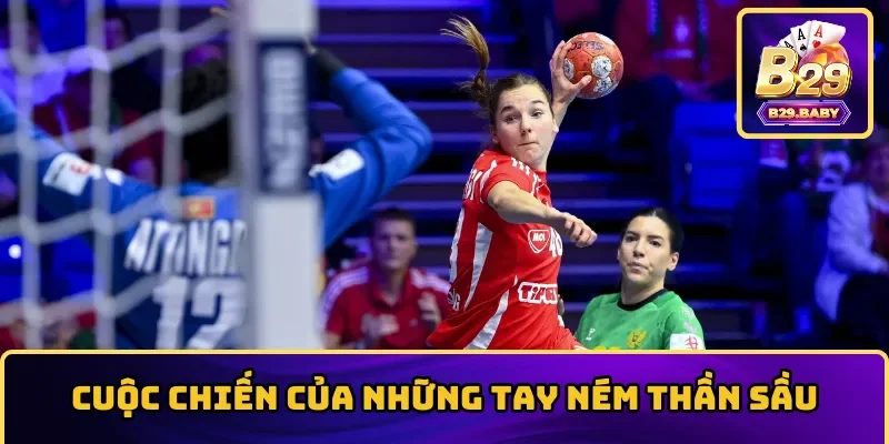 Cuộc chiến của những tay ném thần sầu