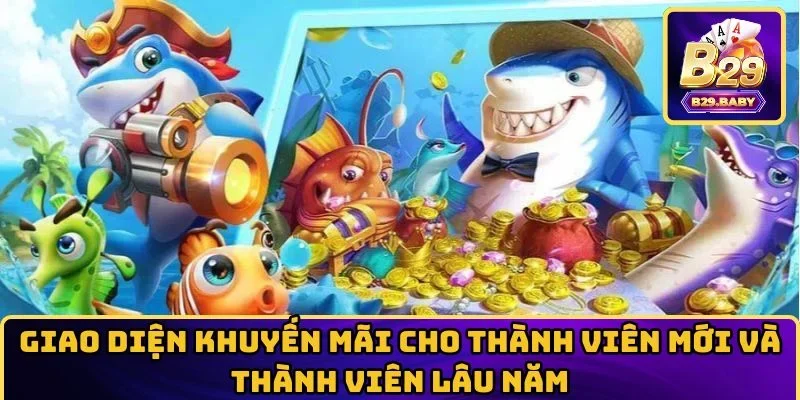 Giao diện khuyến mãi cho thành viên mới và thành viên lâu năm